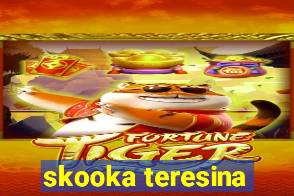 skooka teresina